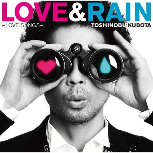 久保田利伸 LOVE&RAIN ～LOVE SONGS～.jpg