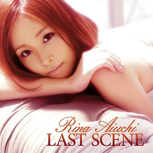 愛内里菜 - LAST SCENE (2010).jpg