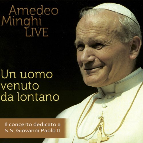 Amedeo Minghi - Un Uomo Venuto Da Lontano - Live.jpg