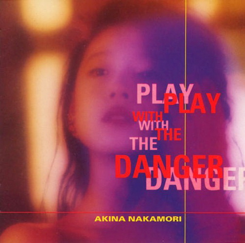 中森明菜 - PLAY WITH THE DANGER -Rock Collection- [Album] - cover.jpg