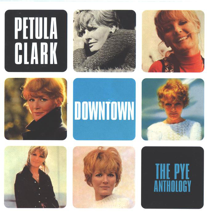 Petula Clark - Downtown - The Pye Anthology.jpg